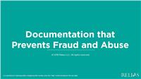 Documentation that Prevents Fraud and Abuse