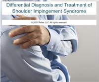 Differential Diagnosis & Treatment of Shoulder Impingement Syndrome