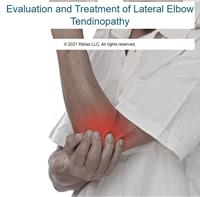 Evaluation and Treatment of Lateral Elbow Tendinopathy