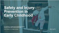 Safety and Injury Prevention in Early Childhood