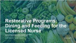 Restorative Programs: Dining and Feeding for the Licensed Nurse
