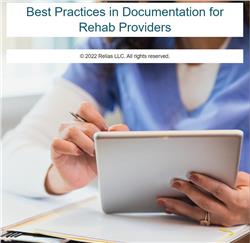 Best Practices in Documentation for Rehab Providers