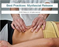 Best Practices: Myofascial Release