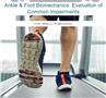 Ankle & Foot Biomechanics: Evaluation of Common Impairments