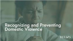 Recognizing and Preventing Domestic Violence