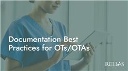 Documentation Best Practices for OTs/OTAs