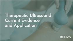 Therapeutic Ultrasound: Current Evidence and Application
