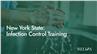 New York State: Infection Control Training