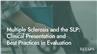 Multiple Sclerosis and the SLP: Clinical Presentation and Best Practices in Evaluation